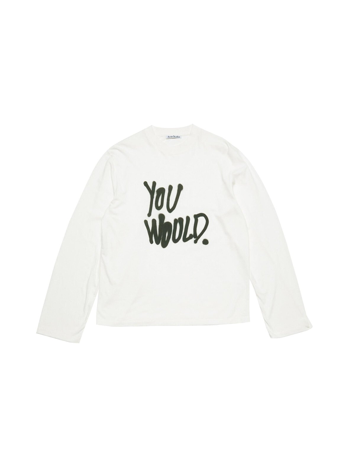 You Would -trikoopaita