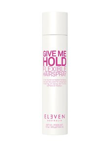 ELEVEN Australia - Give Me Hold Flexible Hairspray -hiuskiinne | Stockmann